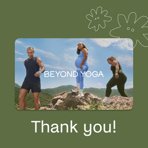Beyond Yoga Gift Card